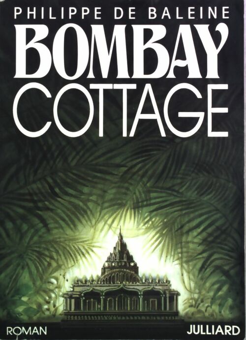 Bombay Cottage - Philippe De Baleine - Livre
