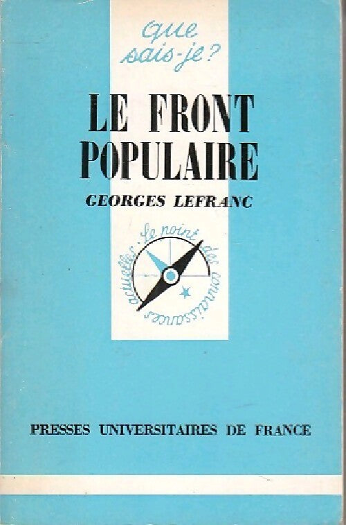 Le Front Populaire - Georges Lefranc - Livre