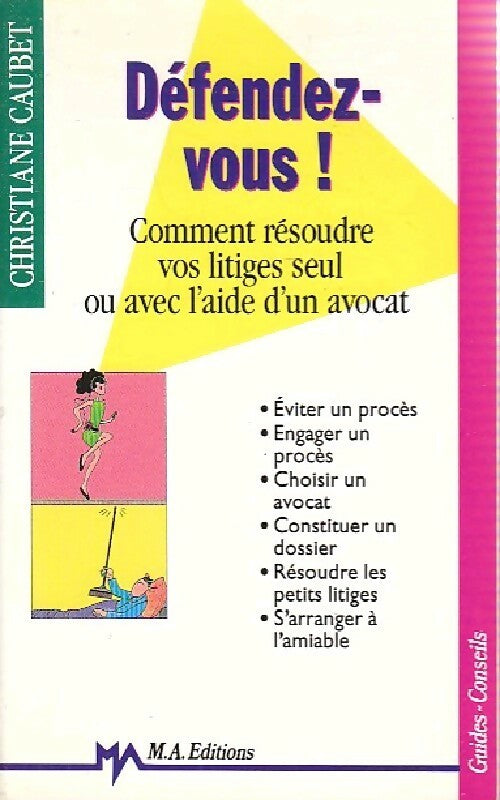 Défendez-vous ! - Christiane Caubet - Livre