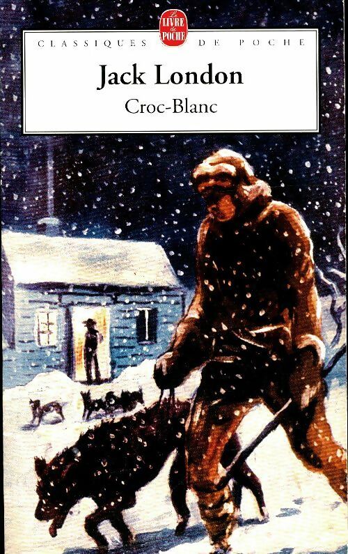 Croc-blanc - Jack London - Livre