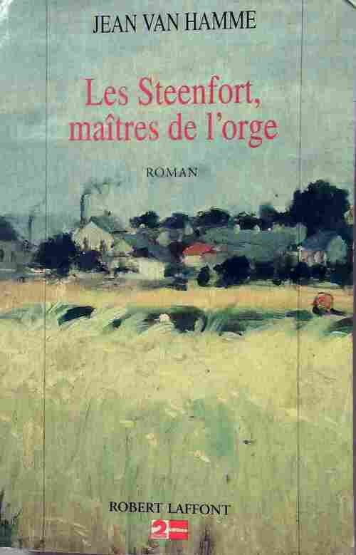 Les Steenfort, maîtres de l'orge - Jean Van Hamme - Livre