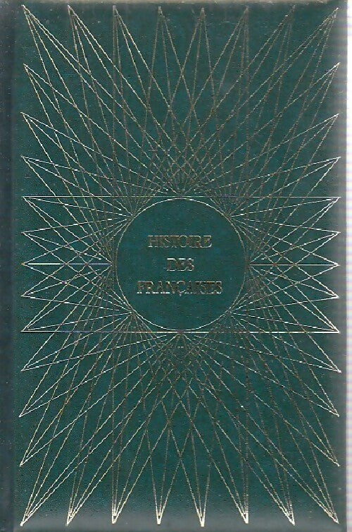 Histoire des françaises Tome IV - Alain Decaux - Livre