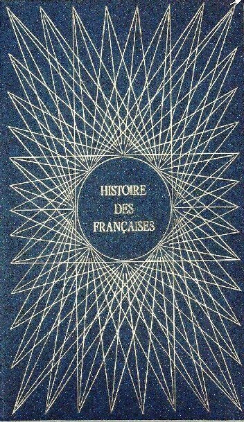 Histoire des françaises Tome VIII - Alain Decaux - Livre