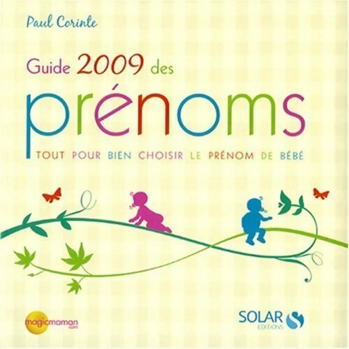 Guide 2009 des prénoms - Paul Corinte - Livre
