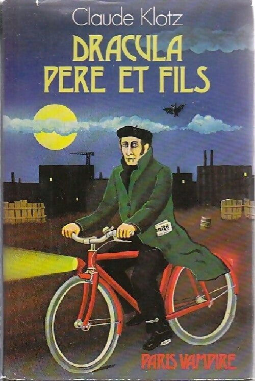 Dracula père et fils - Claude Klotz - Livre