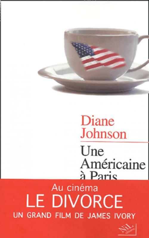 Une américaine à Paris - Diane Johnson - Livre