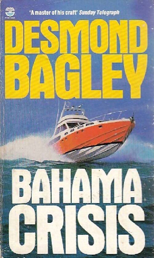 Bahamas crisis - Desmond Bagley - Livre