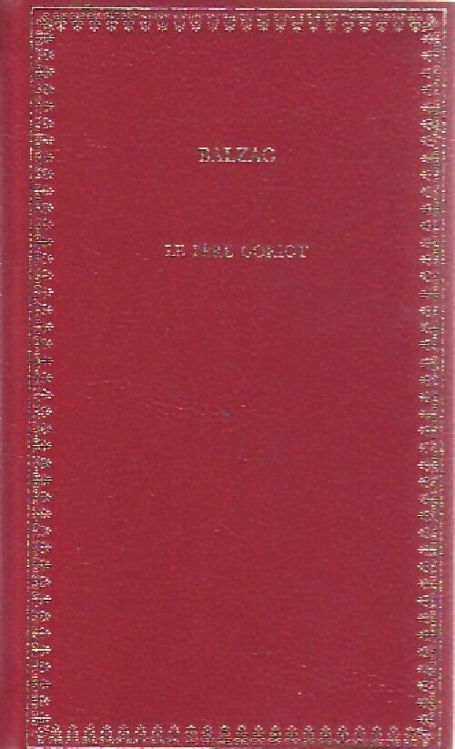 Le père Goriot - Honoré De Balzac - Livre