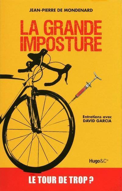 La grande imposture - Jean-Pierre De Mondenard - Livre