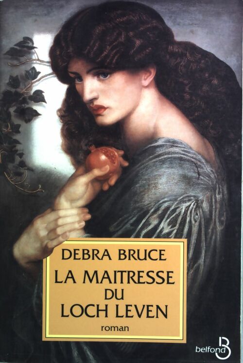 La maîtresse du Loch Leven - Debra Bruce - Livre