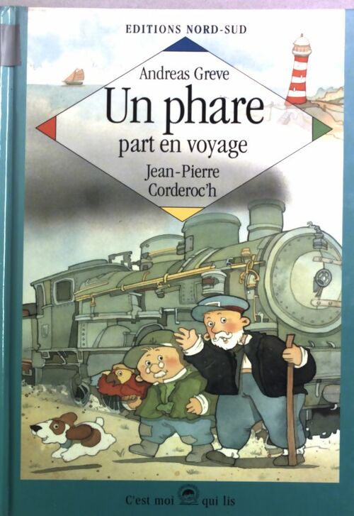 Un phare part en voyage - Jean-Pierre Corderoc'h - Livre