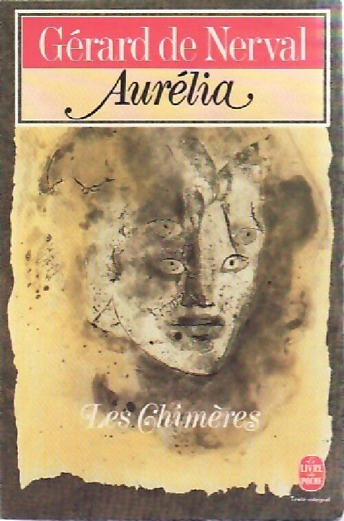 Aurélia / Lettres à Jenny Colon / La Pandora / Les Chimères - Gérard De Nerval - Livre