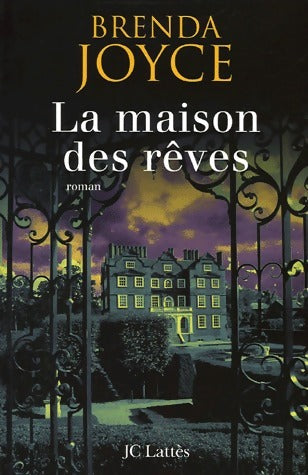 La maison des rêves - Brenda Joyce - Livre