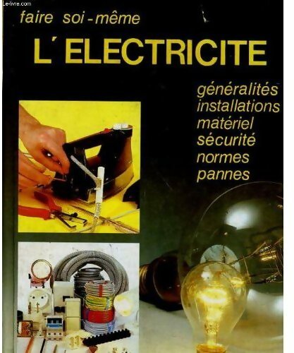 L'électricité - Dominique Bohn - Livre