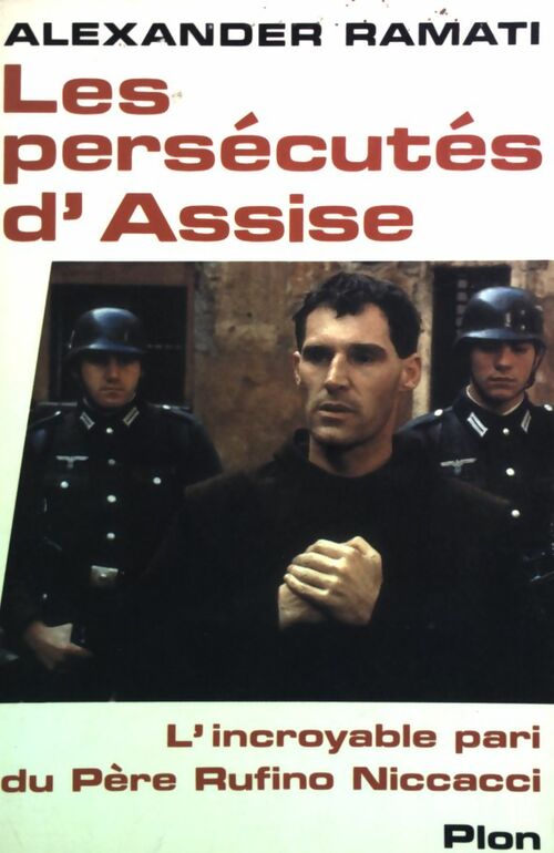 Les persécutés d'Assise - Alexander Ramati - Livre