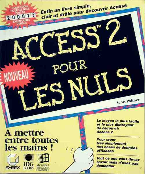 Access 2 pour les nuls - Scott Palmer - Livre
