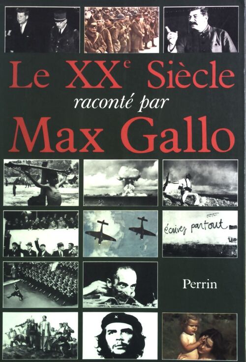 Le XXe siècle - Max Gallo - Livre