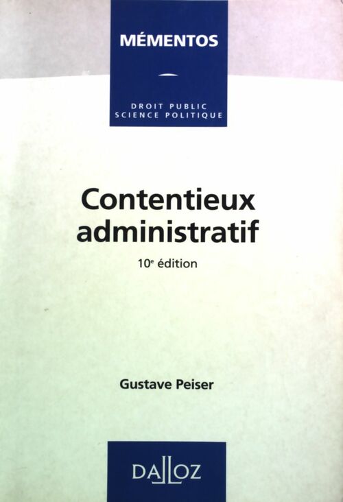 Contentieux administratif - Gustave Peiser - Livre