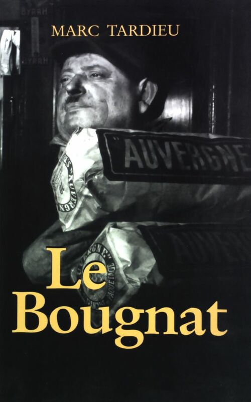 Le bougnat - Marc Tardieu - Livre