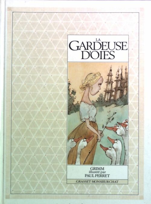 La gardeuse d'oies - Grimm - Livre