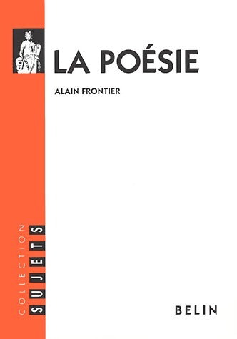 La poésie - Alain Frontier - Livre