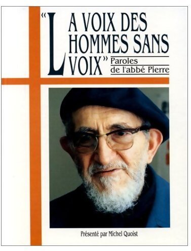 La voix des hommes sans voix - Abbé Pierre - Livre