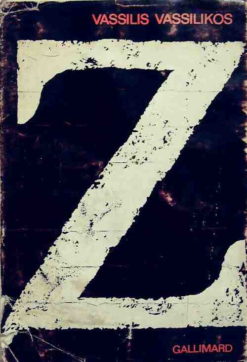 Z . - Vassilis Vassilikos - Livre
