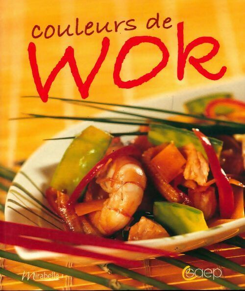 Couleurs de wok - Carole Niel - Livre
