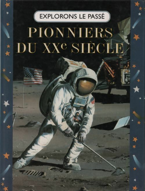Pionniers du XXe siècle - Collectif - Livre