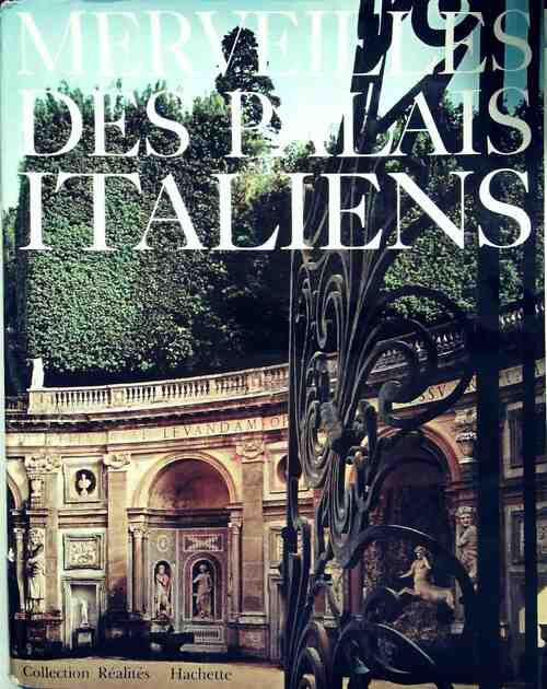 Merveilles des palais italiens - Claude Frégnac - Livre