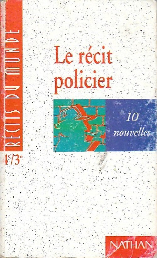 Le récit policier. 10 nouvelles - Antonia Gasquez, Edith Heintzmann - Livre
