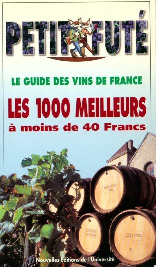 Les 1000 meilleurs à moins de 40 francs 1999-2000 - Collectif - Livre