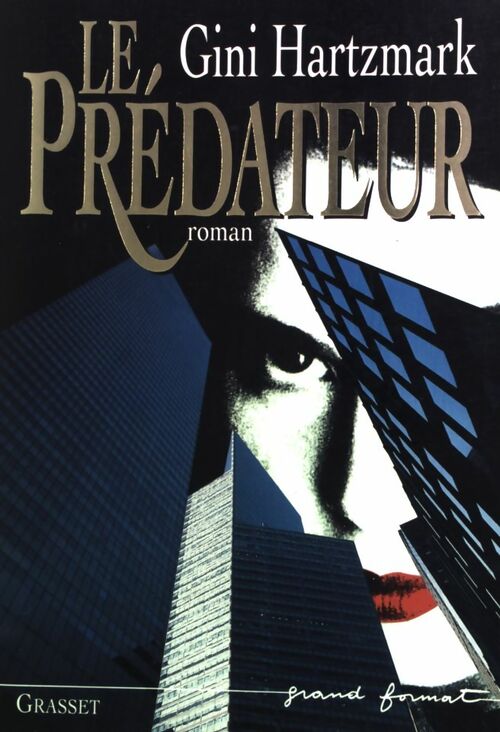 Le prédateur - Gini Hartzmark - Livre