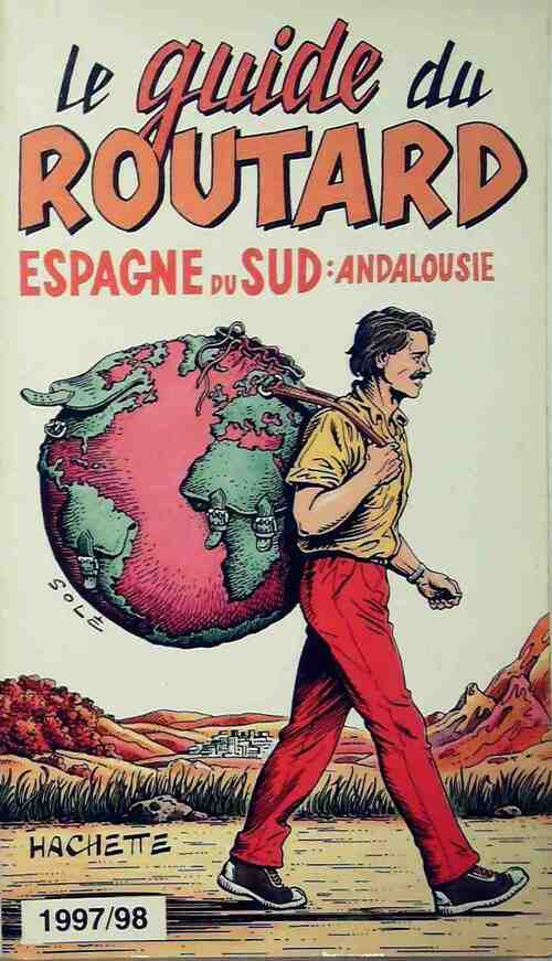 Espagne du Sud. Andalousie 1997-98 - Collectif - Livre