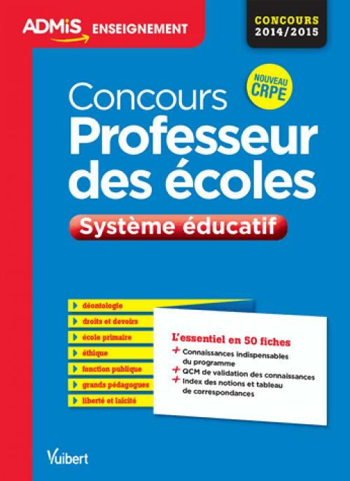 Concours professeur des écoles : Système éducatif 2014-2015 - Marc Loison - Livre