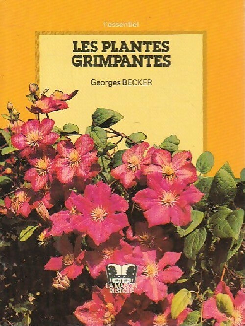 Les plantes grimpantes - georges Becker - Livre