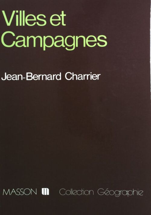 Villes et campagnes - Jean-Bernard Charrier - Livre