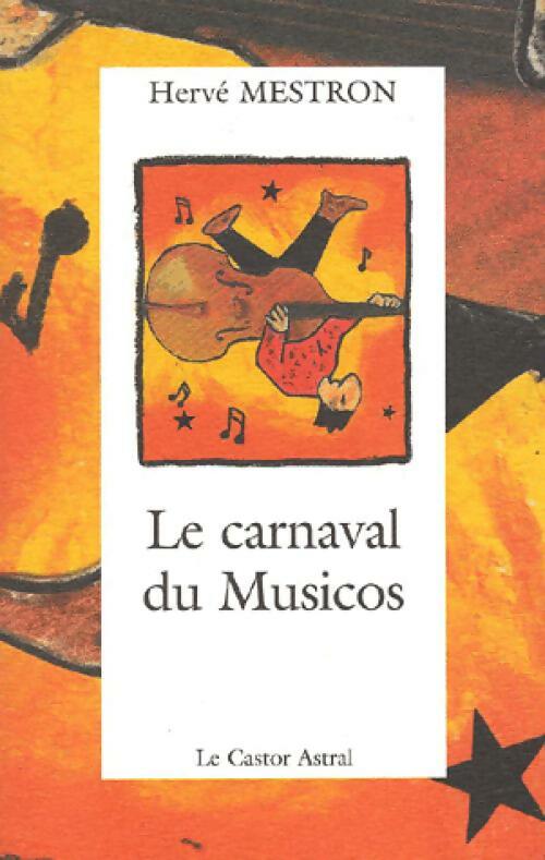 Le carnaval des musicos - Hervé Mestron - Livre