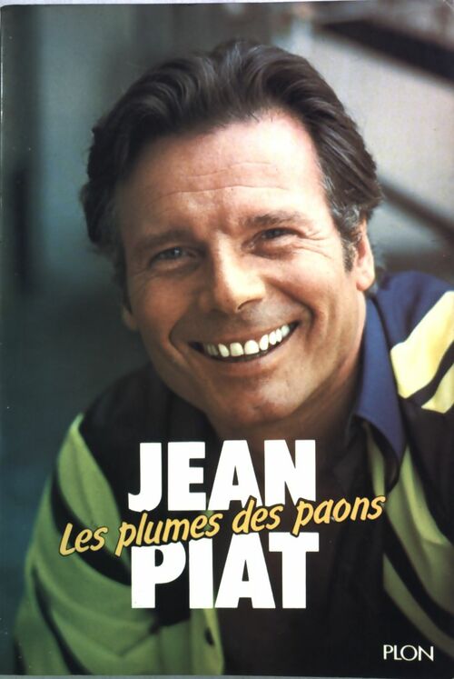 Les plumes des paons - Jean Piat - Livre