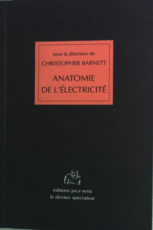 Anatomie de l'électricité - Christopher Barnett - Livre