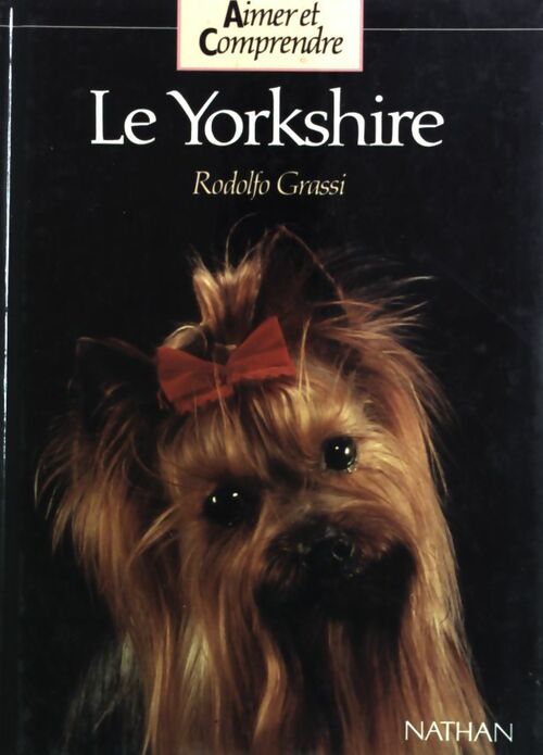 Le Yorkshire - R. Grassi - Livre