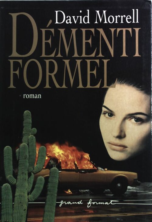 Démenti formel - David Morrell - Livre