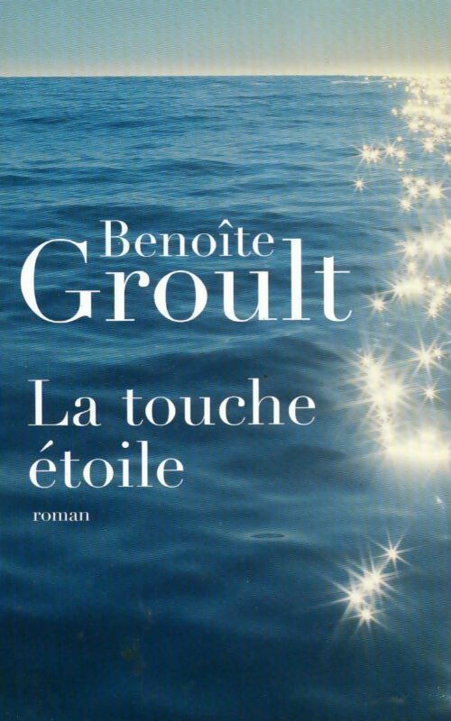 La touche étoile - Benoîte Groult - Livre