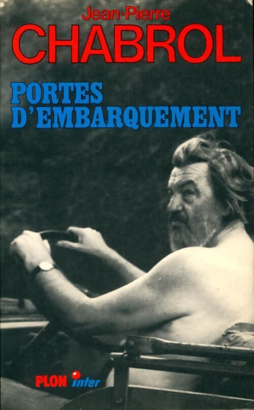Portes d'embarquement - Jean-Pierre Chabrol - Livre