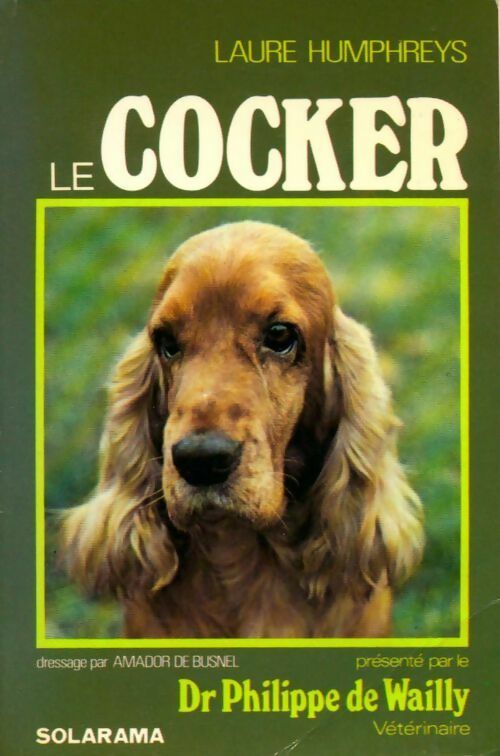 Le cocker - Philippe De Wailly - Livre