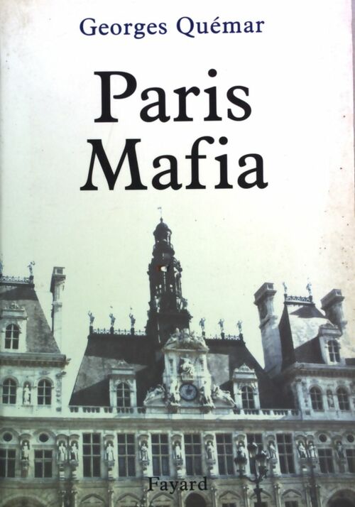 Paris mafia - Georges Quémar - Livre