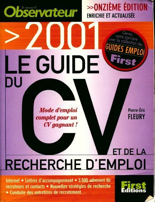 Le guide du CV et de la recherche d'emploi 2001 - Pierre-Eric Fleury - Livre