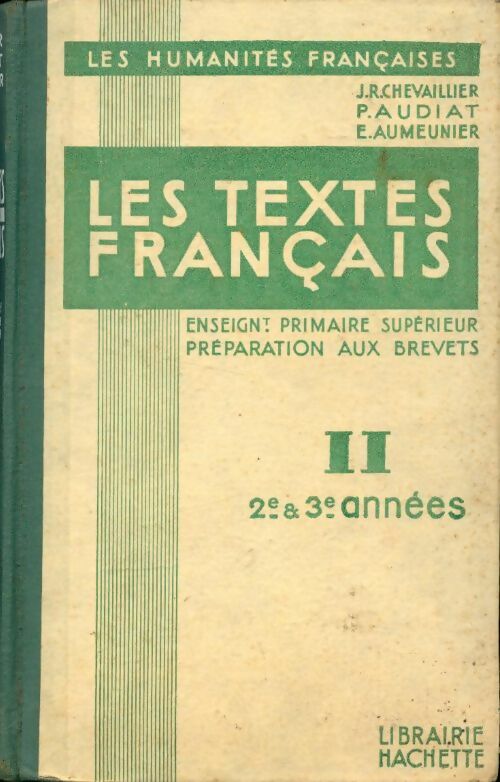 Les textes français Tome II - J.R. Chevaillier - Livre