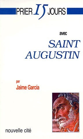 Saint Augustin - Jaime Garcia - Livre