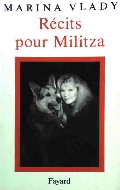 Récits pout Militza - Marina Vlady - Livre